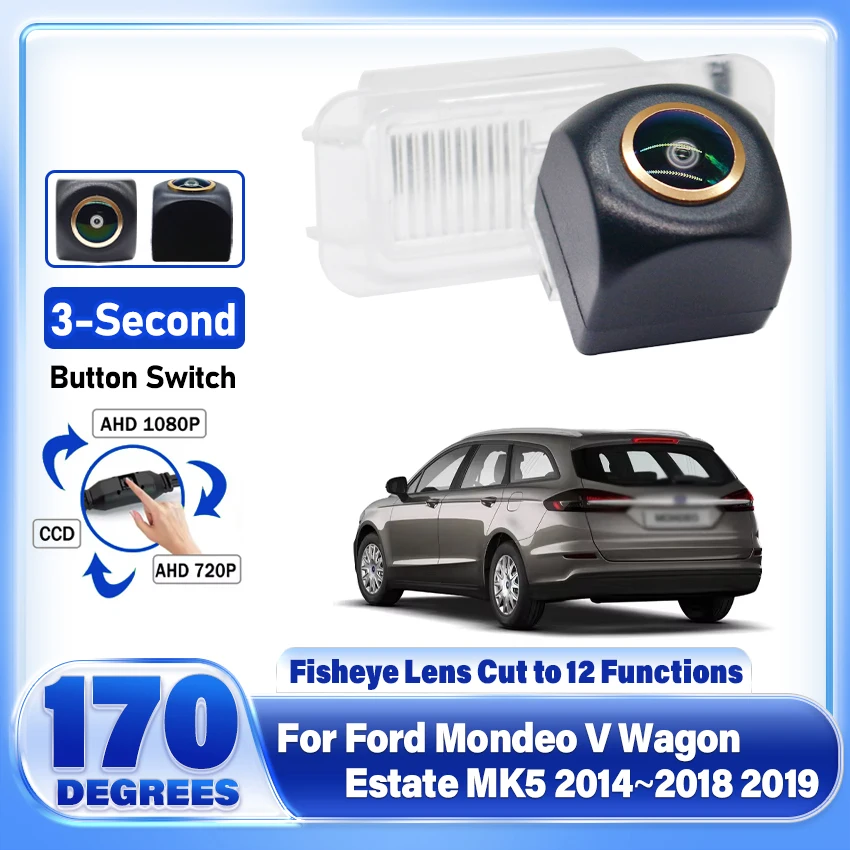 Reverse Camera AHD Night Vision Backup Rear View Parking Golden Fisheye Lens Camera For Ford Mondeo V Wagon Estate MK5 2014~2019