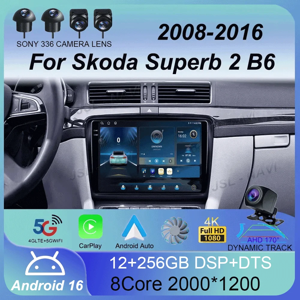 Android 16 Car Radio For Skoda Superb 2 B6 2008 2009 2010 2011 - 2015 Navigation Multimedia Player GPS WiFi+4G Video Carplay BT