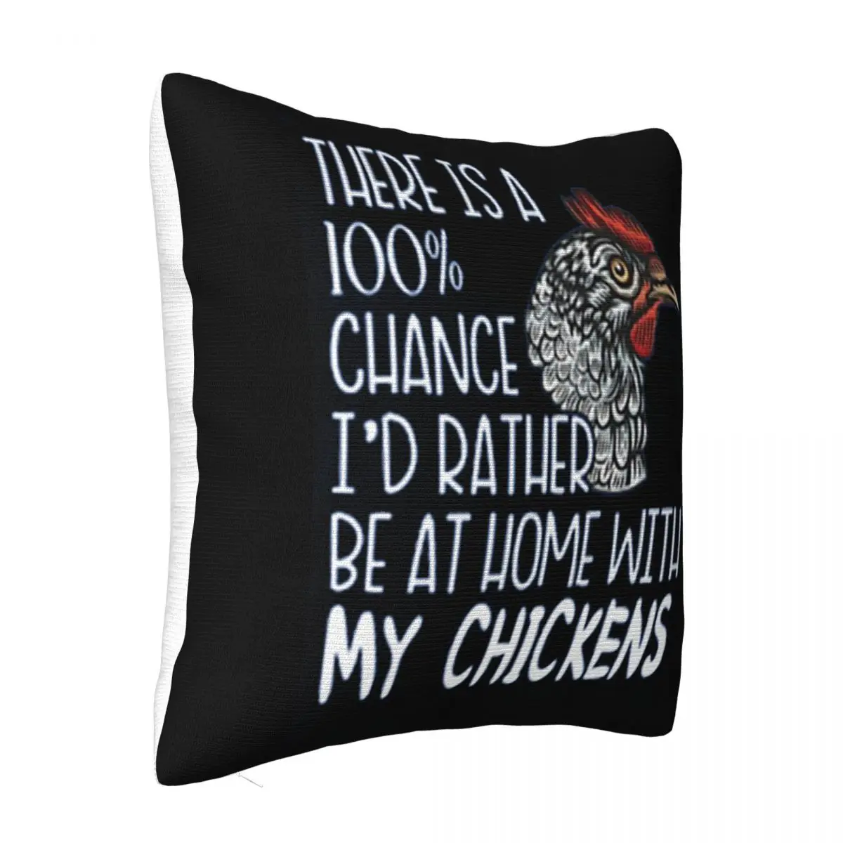 Top I'D Rather Be At Home With My Chickens Any Logo Youth Street Style Summer Harajuku Winter Pillow Case