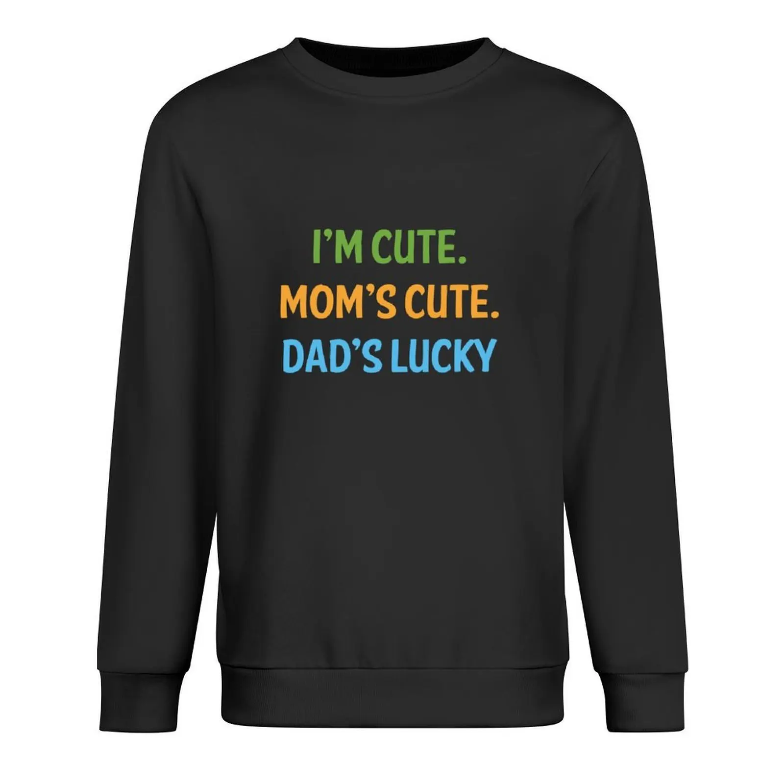

I'm cute, mom's cute, dad's lucky Pullover autumn japanese style autumn new products anime clothes hooded sweatshirt for men