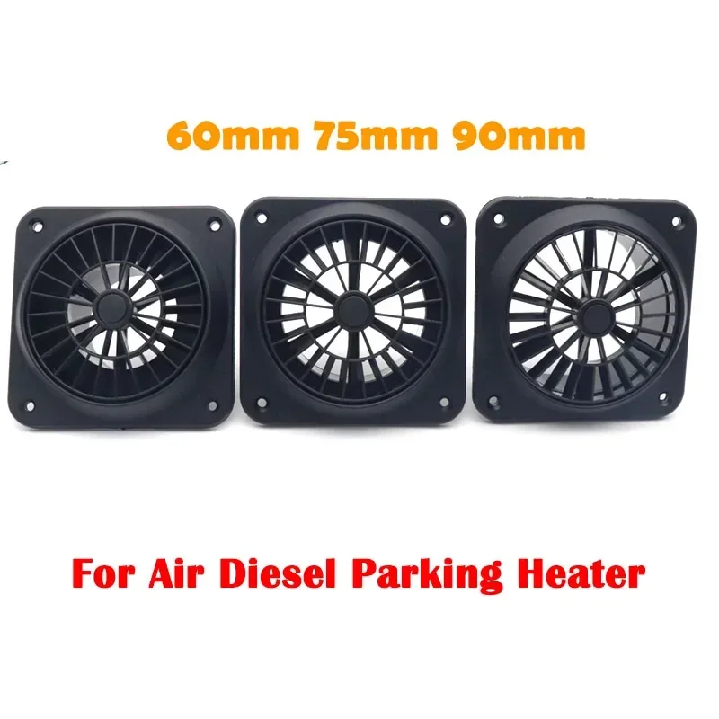 

60/75/90mm Air Vent Outlet with Fan Air Conditioning Vent For Webasto Eberspaecher Diesel Parking Heater Accessory Heater