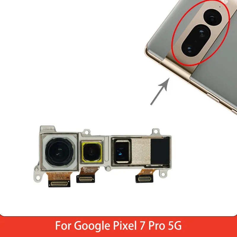 Back Facing Camera for Google Pixel 7 Pro 5G Camera Module Replacement Spare Parts