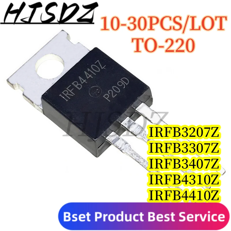 【10-30PCS/LOT】 Brand New IRFB3207Z IRFB3307Z IRFB3407Z IRFB4310Z IRFB4410Z TO-220 N Channel Power MOSFET Transistor