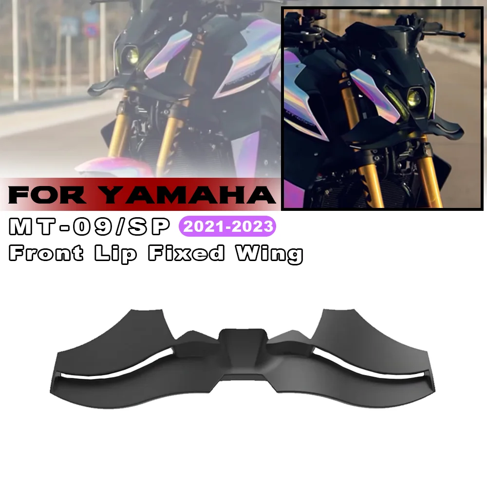 

MT09 Motorcycle Front Spoiler For YAMAHA MT-09 / SP 2021-2023 Wind Wing Aerodynamics Fairing Winglets Lower spoiler Front Lip