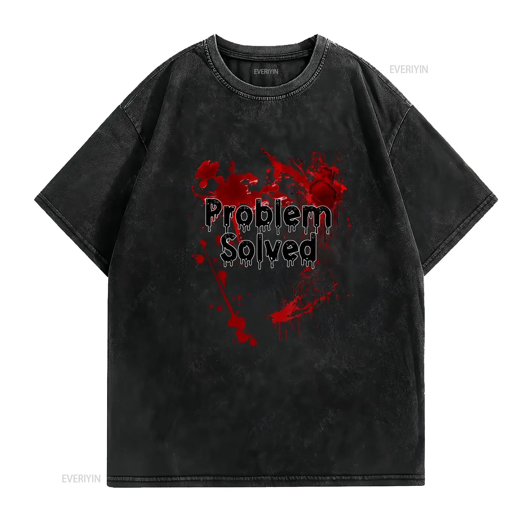 Gothic Streetwear Blood Splatter Problem Solved Slogan Print T Shirt vintage Washed fashion designer clothes Breathable