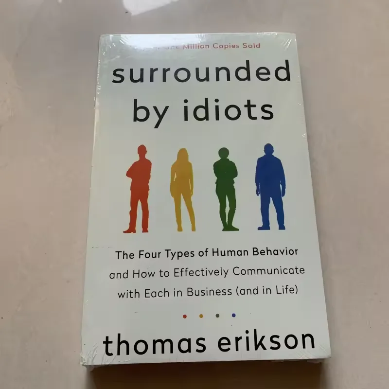 Cercado por idiotas Los cuatro tipos de comportamiento humano de Thomas Erikson Libro en inglés Novela más vendida