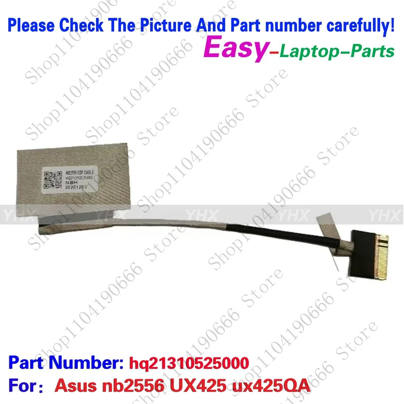 

New For Asus nb2556 UX425 ux425QA Lcd Cable Lvds Wire Screen Line hq21310525000 Notebook computer components