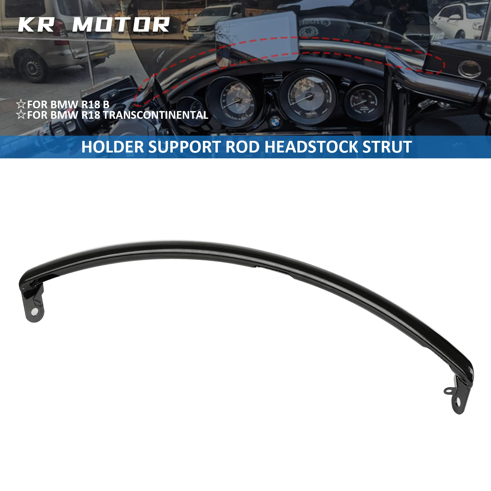 

Motorcycle Fits For BMW R18B R18 Transcontinental R 18B Mobile Phone Holder Support Rod Headstock Strut Accessories 2021-2023