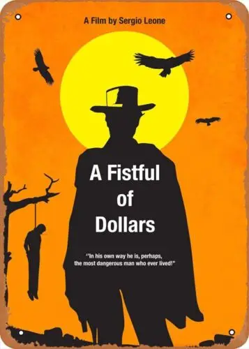 Classic Poster Metal Sign FISTFUL OF DOLLARS Retroposter Wall Art Decor