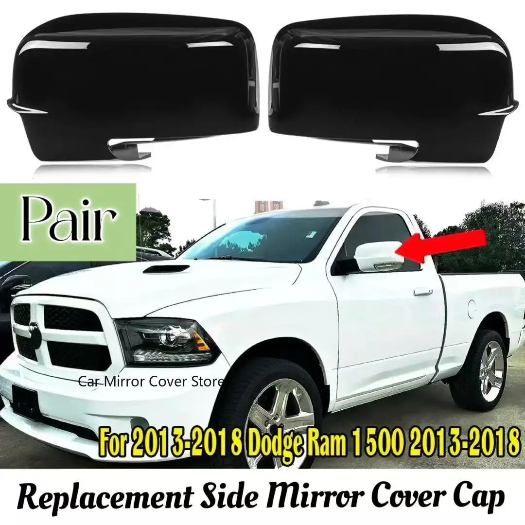 

For Dodge Ram 1500 2013-2018 Glossy Black Side Wing Mirror Cover Replacement Rearview Side Mirror Cover Cap 68096199AF