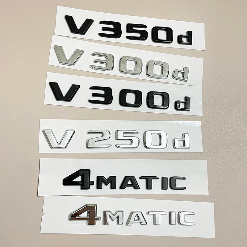 Car Rear Trunk Letter Emblem Badge Decals Sticker For Mercedes Benz V Class W447 V350d V260 V220d V250d V300d 4MATIC Accessories
