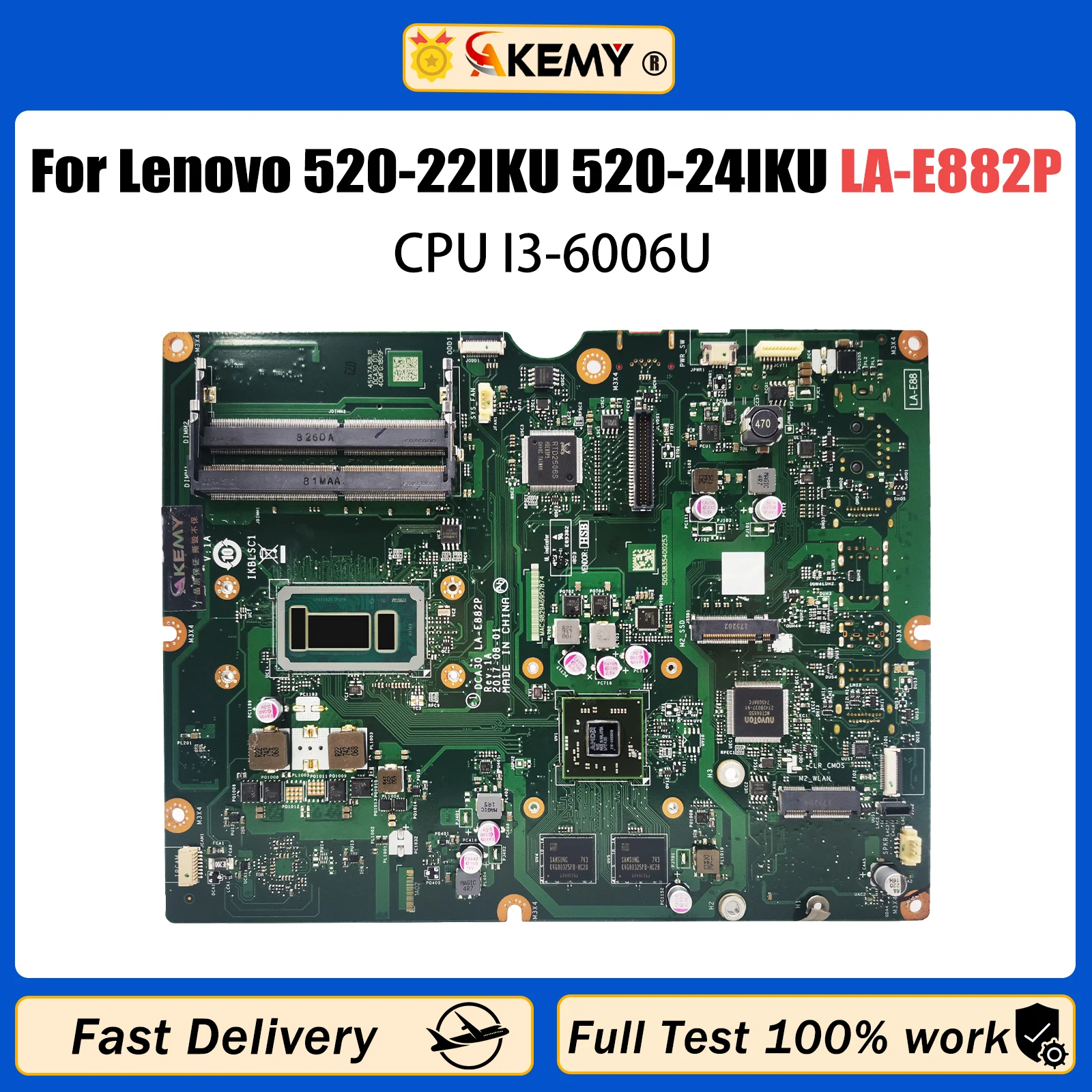 

AKEMY LA-E882P FRU 01LM511 With i3-6006U CPU For Lenovo AIO 520-22IKU 520-24IKU All-in-One Motherboard 100% TEST OK