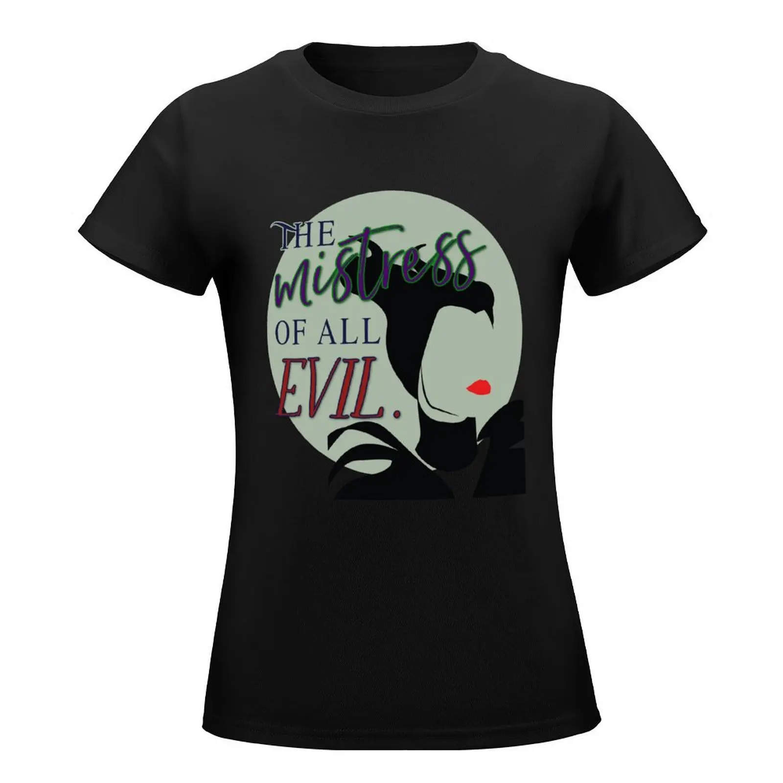 Mistress of All Evil T-Shirt shirts graphic tees plus size tops tees t shirt for Women