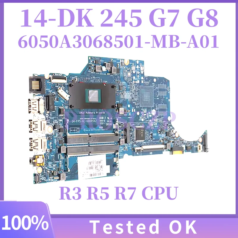 

For HP 14-DK 245 G7 G8 Laptop 6050A3068501-MB-A01 FRU:L53464-601/L51928-601/L51929-601 With R3 R5 R7 CPU DDR4 100% Test Work