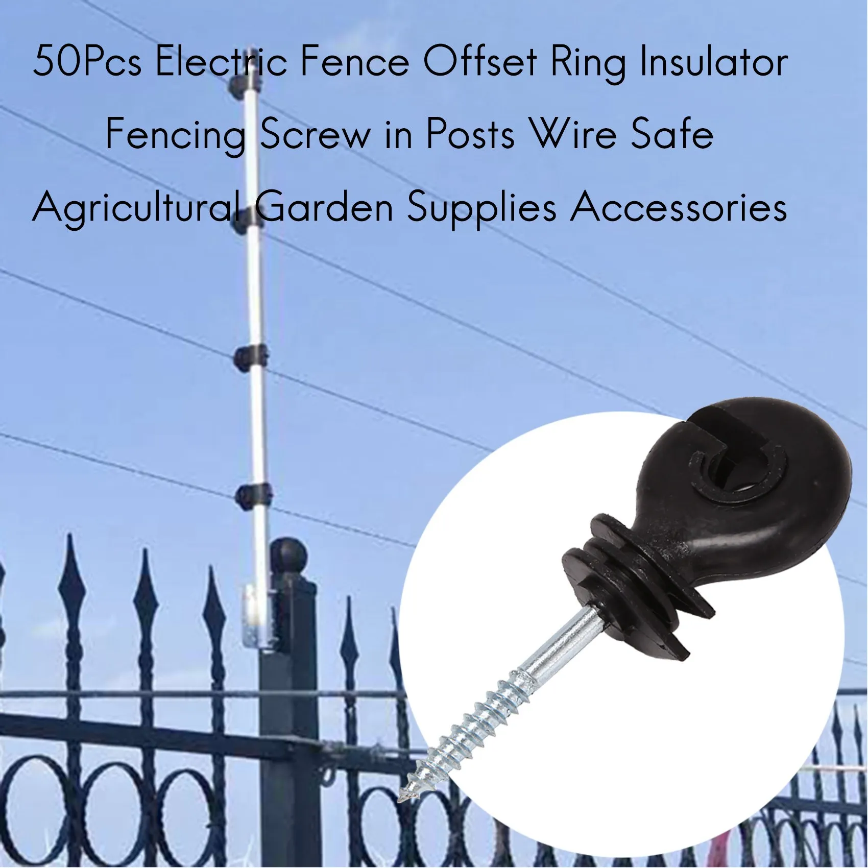 

50Pcs Electric Fence Offset Ring Insulator Fencing Screw in Posts Wire Safe Agricultural Garden Supplies Accessories LYZ