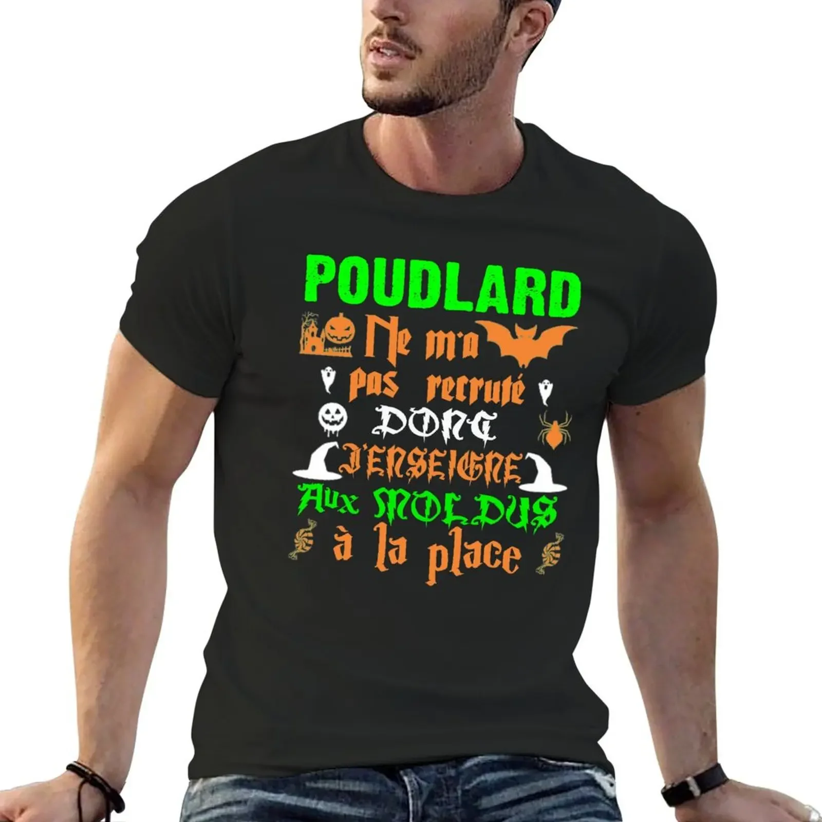 

poudlard Ne m'a pasrecrute DONCJ'ENSEIGNE Aux MOLDUS à la place T-Shirt customs plain shirts men graphic