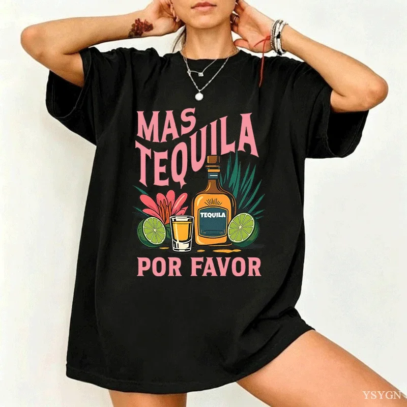 Women Tee Mas Tequila Por Favor Tequila Bottle Lime Floral Slogan Graphic Print O Neck Loose Fit Soft Cotton Female Casual Shirt