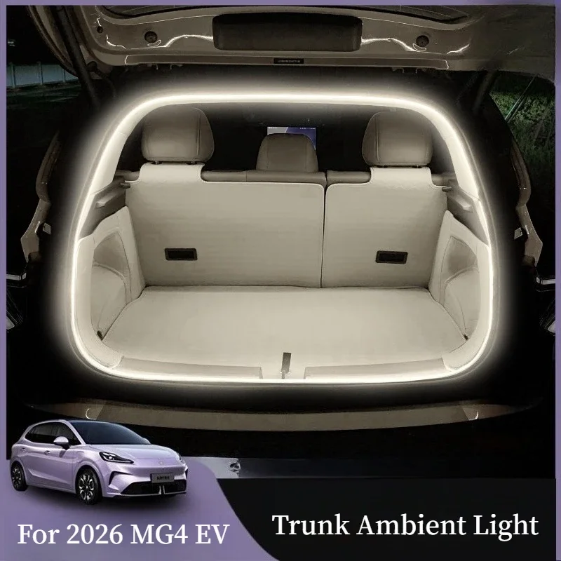 Induction Charging Trunk Ambient LED Light Strip and Tailgate Lamp for 2026 MG4 EV Interior Styling Accessories