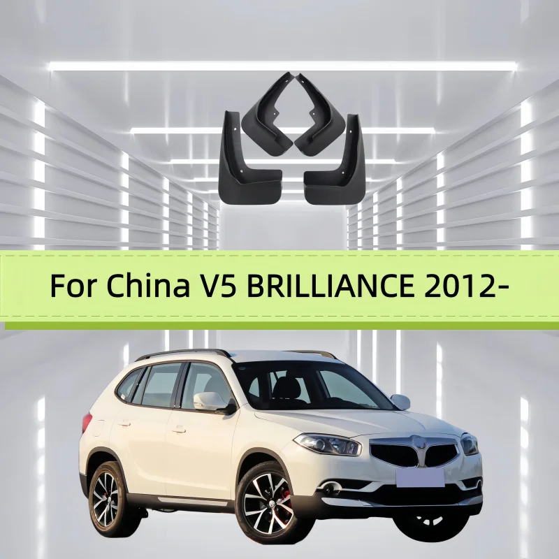 4Pcs MudFlaps For China V5 BRILLIANCE 2012- Mudguards Mud Flaps Splash Guards Front Rear Wheels Fender Car Accessories