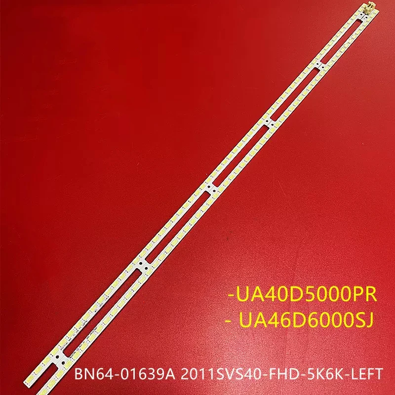  UA40D5000PR LTJ400HM03-H LED strip BN64-01639A 2011SVS40-FHD-5K6K-Right  LEFT 2011SVS40 56K H1   440mm 62LED  100%NEW