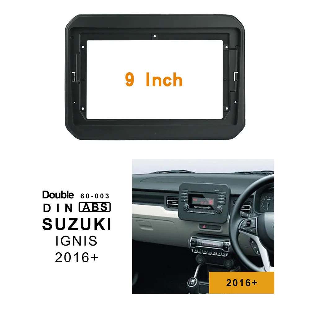 9 Inch Car Fascia For SUZUKI IGNIS 2016+ Stereo 1din / 2din Fascias Panel Dash Mount Installation Double Din DVD Frame In-dash