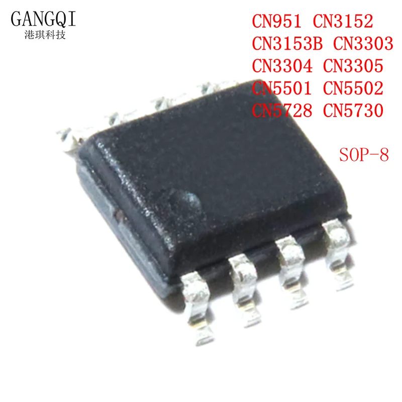 10PCS CN951 CN3152  CN3153B CN3303  CN3304 CN3305  CN5501 CN5502  CN5728 CN5730 SOP-8 New IC