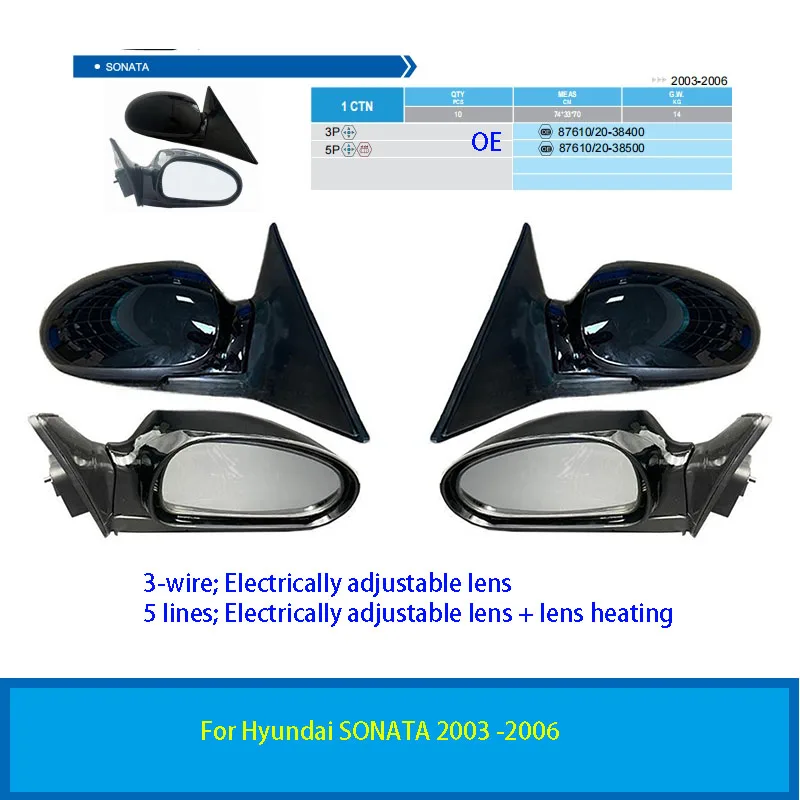 For Hyundai SONATA 2003 -2006 Auto parts Electric  rearview mirror 3 5-wire assembly OE 87610-38400 87610-38500 1pcs new