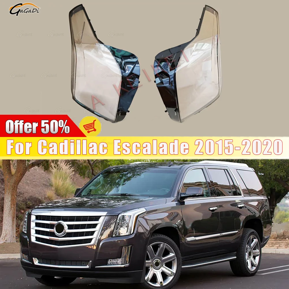 Car Accessories For Cadillac Escalade 2015 2016 2017 2018 2019 2020 Headlight housing Headlight lens Transparent lamp housing