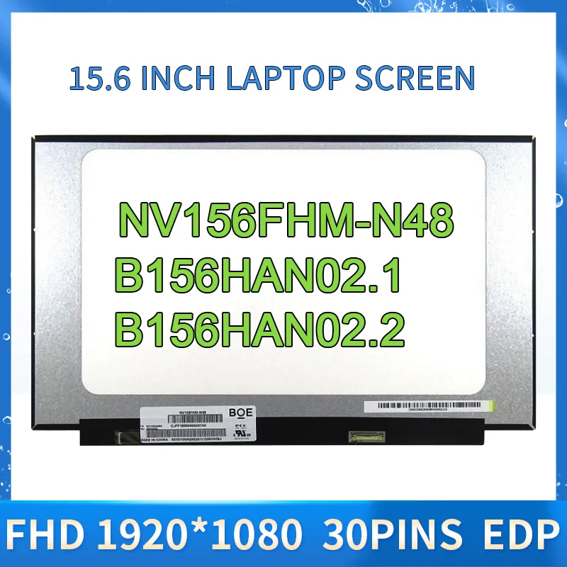 

15,6-дюймовый NV156FHM-N48 B156HAN02.1 B156HAN02.2 N156HCA-EAB NV156FHM-N48 V8.3 V8.2 NV156FHM-N45