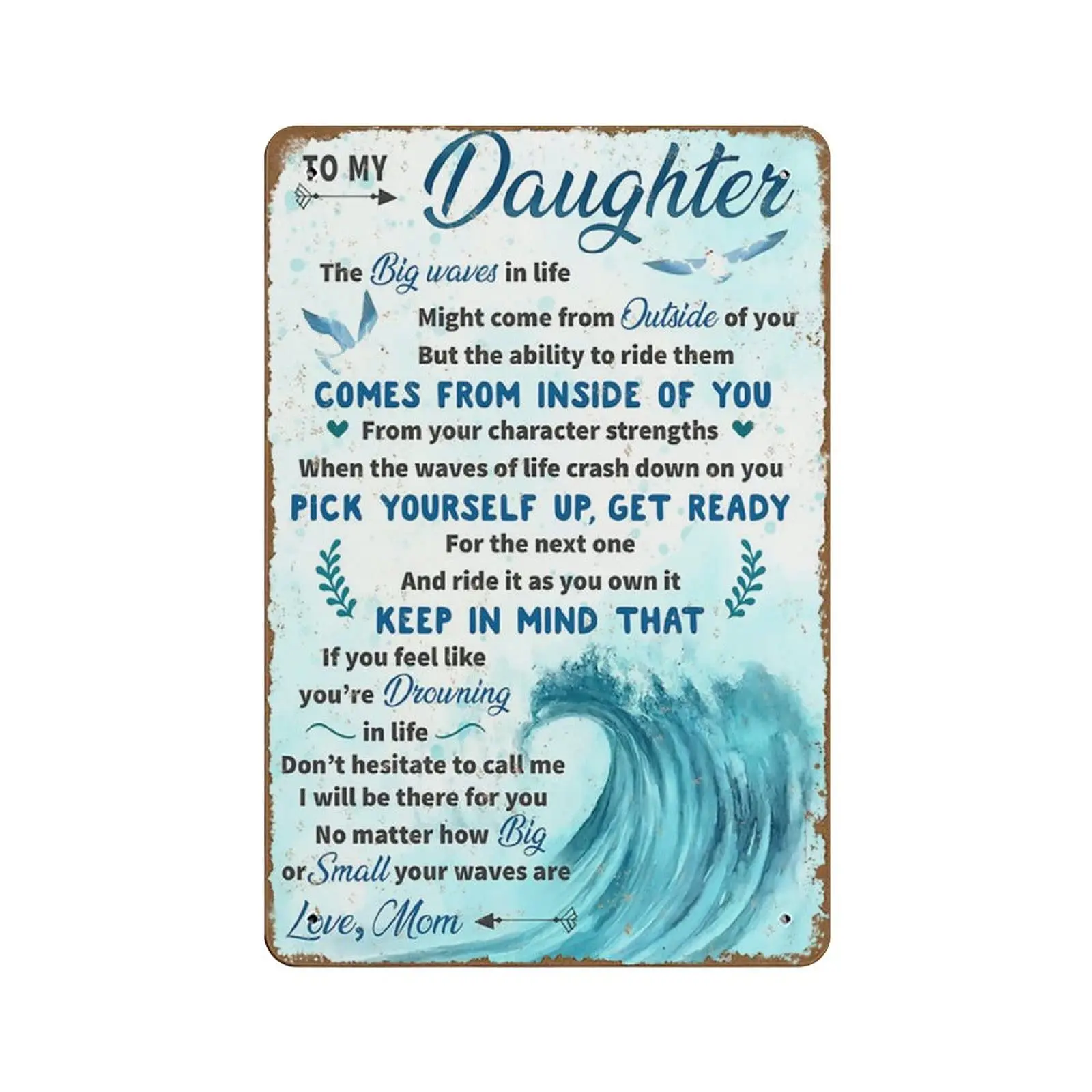 Riding The Waves Premium Matte tin Sign Gifts for Daughter from Mom Novelty 8x12 Tin Sign Metal Poster Wall Funny Man Cave Cool 