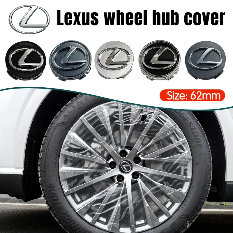 4pcs 62mm Wheel Hub Center Caps For Lexus Badge Cover Hubcaps for NX200T ES200 ES350 IS300 RX240 GS450h LS500h Car Accessories