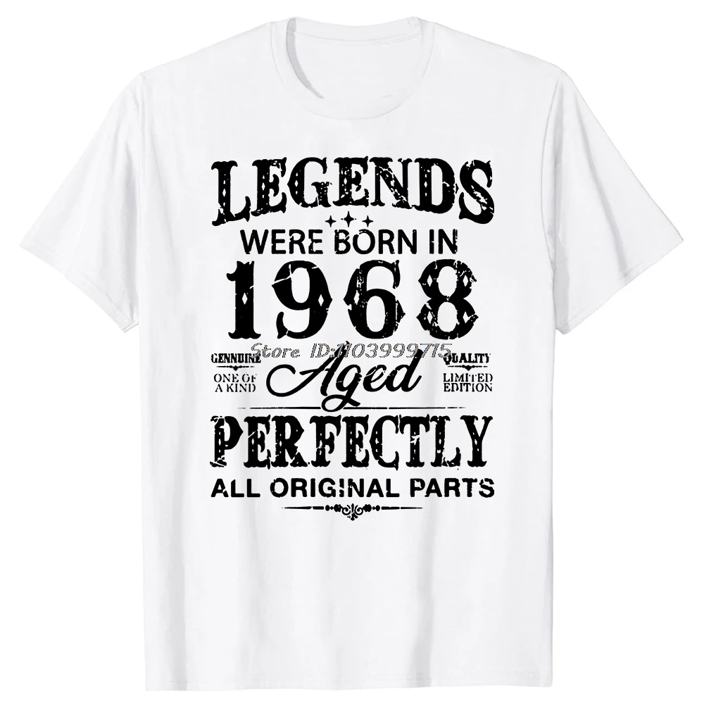 Funny Made In 1968 All Original Parts Limited Edition 56th Birthday T-shirt Fashion Men Clothing Cotton Tshirt Casual T Shirt
