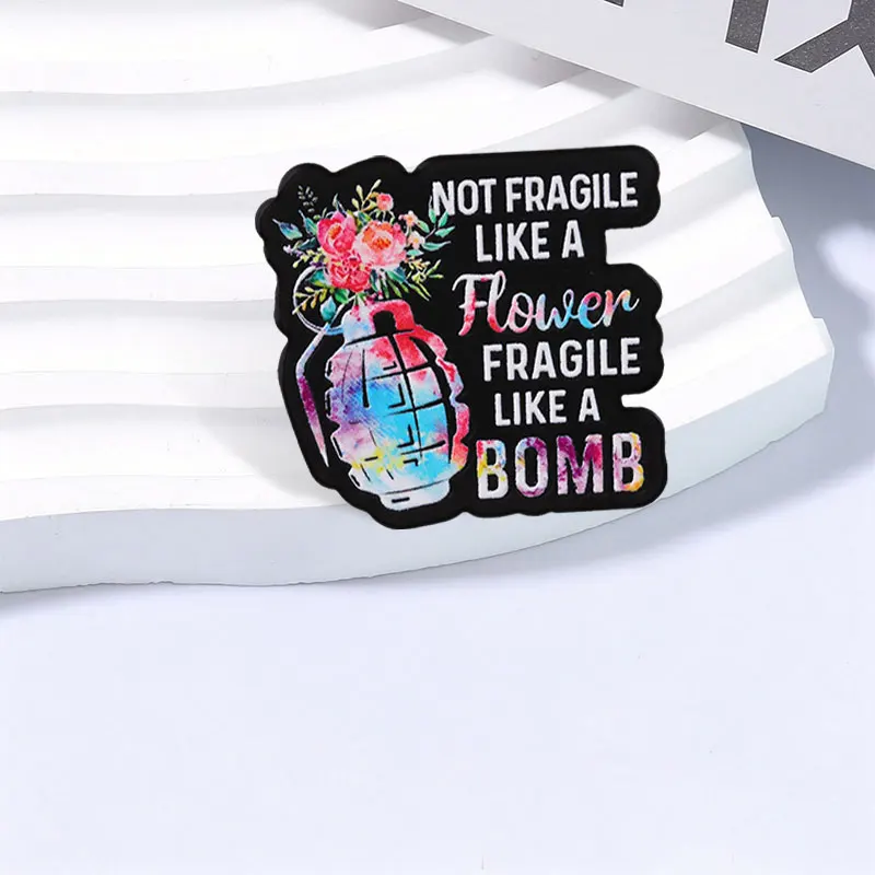 Not Fragile Like A Flower Fragile Like A Bomb Badge Feminist Art Colorful Gradient Grenade Rose Enamel Pin Lapel Backpack Brooch