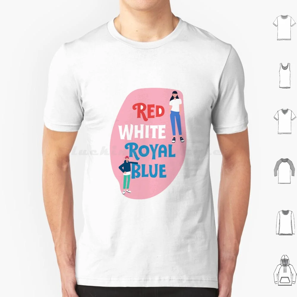 Red White And Royal Blue Gift For My Love , Friend T Shirt 6xl Cotton Cool Tee Red White And Royal Blue Rwrb Alex Claremont