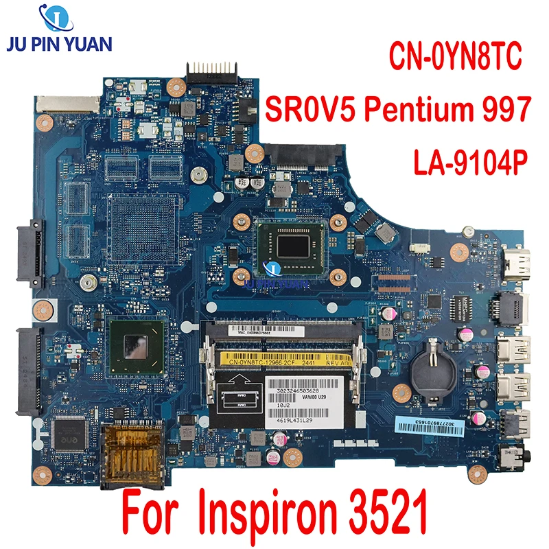 

CN-0YN8TC 0YN8TC YN8TC Laptop Motherboard LA-9104P Mainboard For DELL Inspiron 3521 5521 With SR0V5 997 CPU 100%Full Tested Good