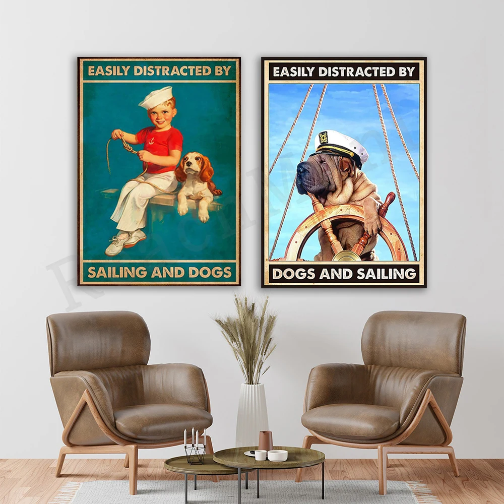 

Easily distracted by dogs and sailors decorative canvas print poster, gift for dog lovers