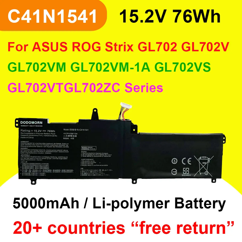 15.2V 76Wh 5000mAh C41N1541 Battery For ASUS ROG Strix GL702 GL702V GL702VM GL702VS GL702VT GL702VM1A Series Laptop 4ICP4/59/134