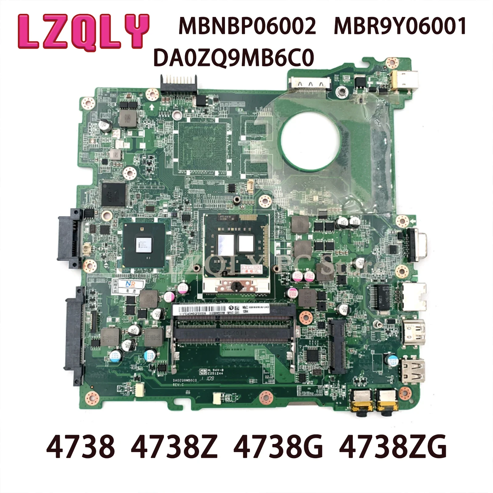 

LZQLY For ACER 4738 4738Z 4738G 4738ZG MBNBP06002 MBR9Y06001 DA0ZQ9MB6C0 Laptop Motherboard PGA989 HM55 Free CPU Main Board