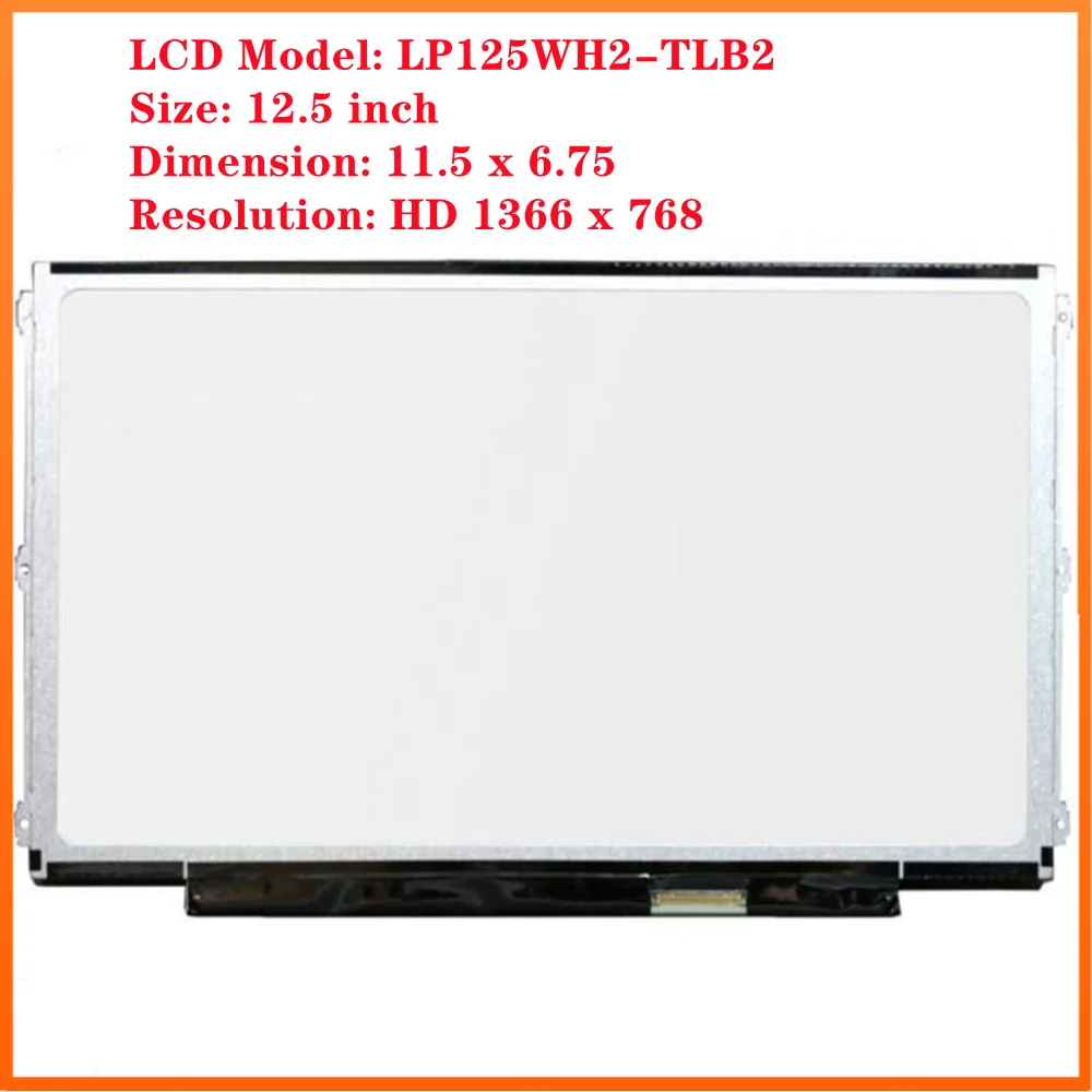 

LP125WH2 TLB2 12.5 Inch WXGA HD LED LCD Screen Panel 1366x768 40Pins 60Hz LP125WH2-TLB2