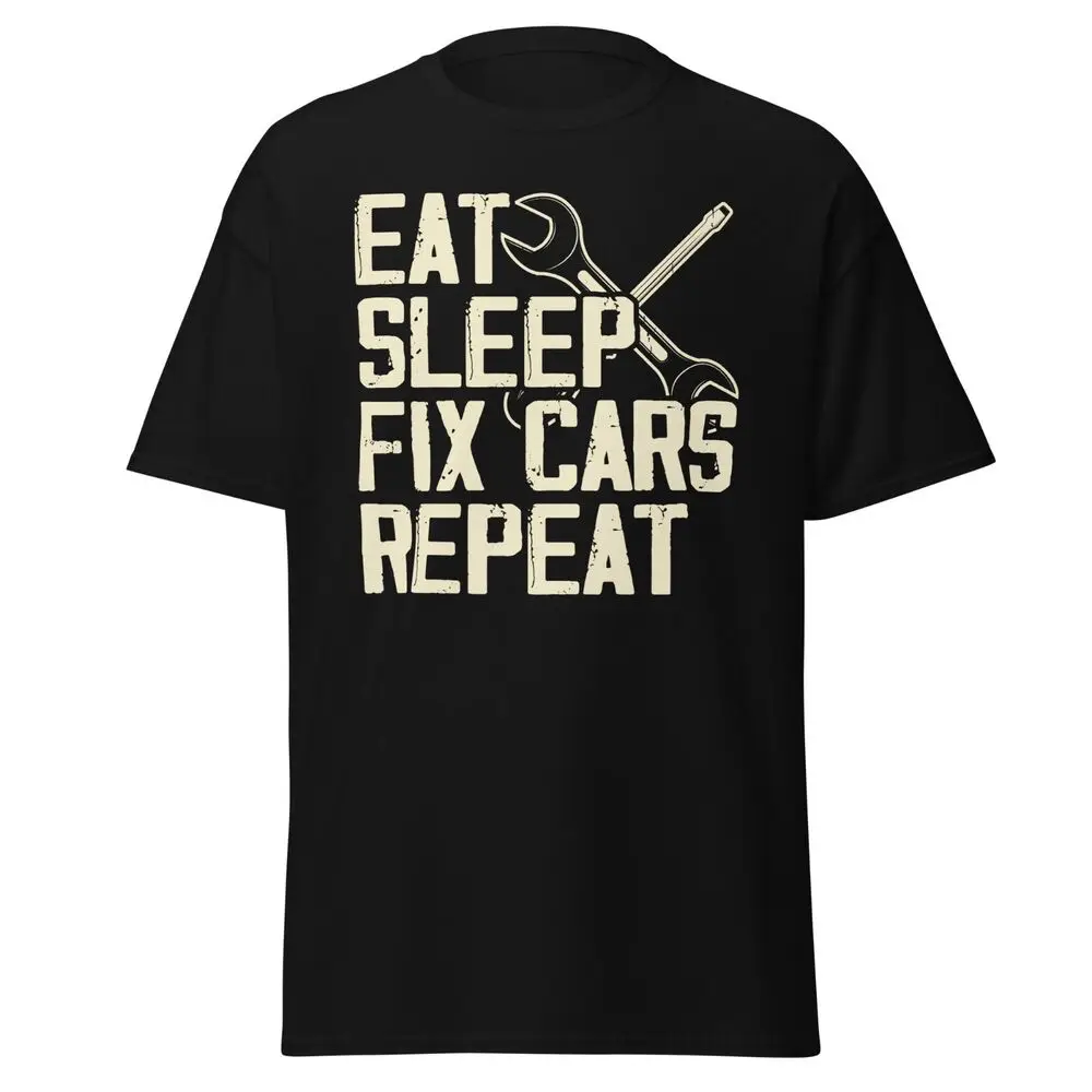 Mechanic Car Repair Guy T-Shirt Eat Sleep Fix Cars Repeat Car Guy Gift Tee