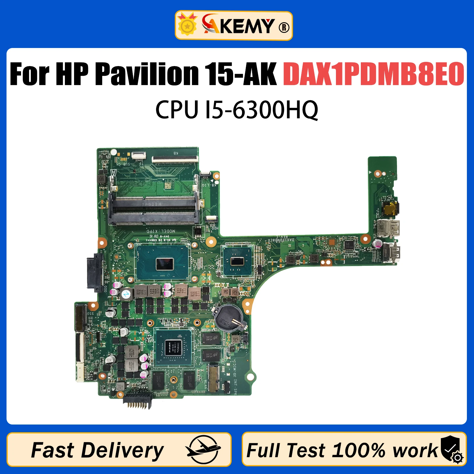 AKEMY 832847-601 For HP Pavilion 15-AK Laptop Motherboard DAX1PDMB8E0 With I5-6300HQ CPU GTX950M DDR3 100% Tested