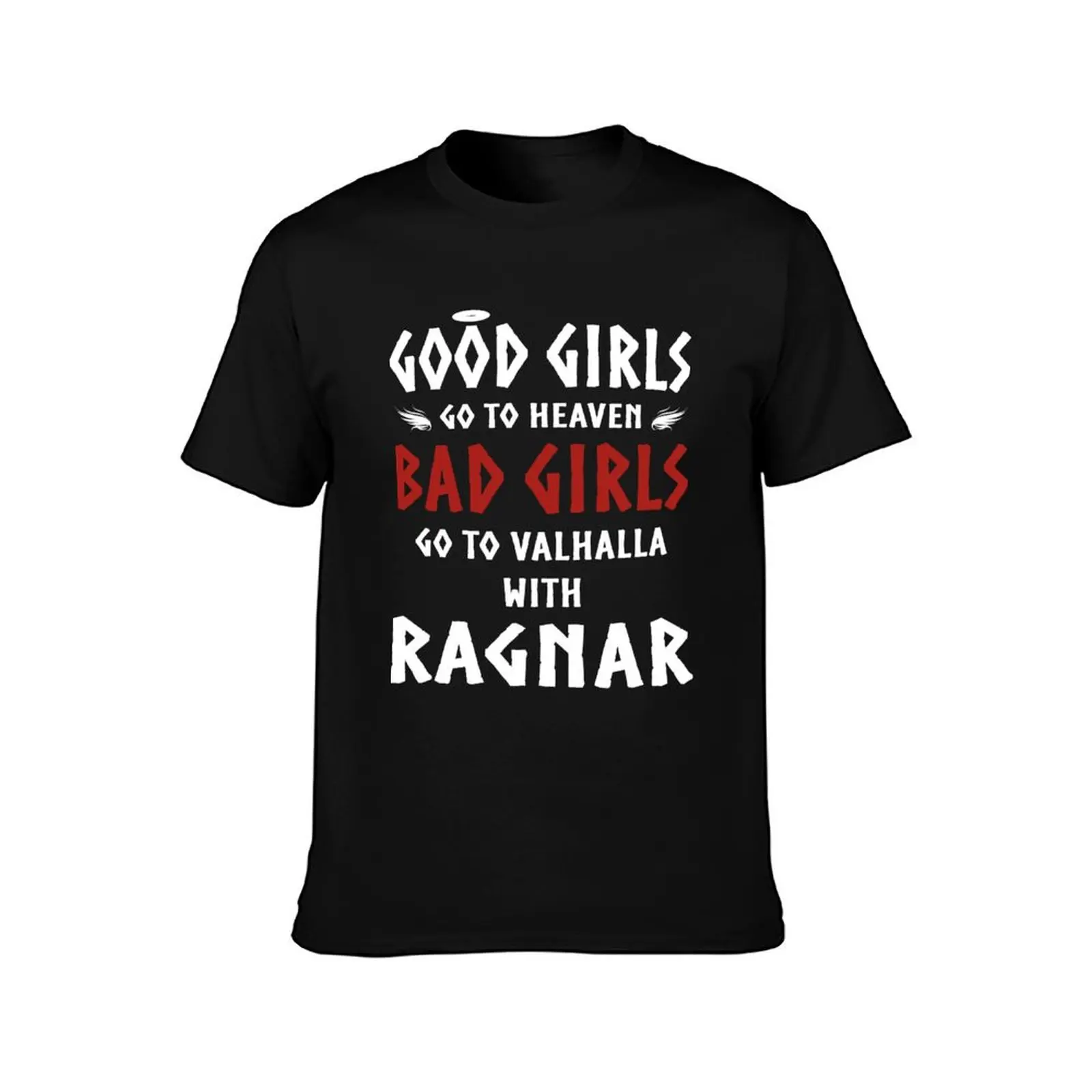 Bad girls go to Valhalla with Ragnar Vikings T-Shirt Gym Exercise Short Sleeve T-Shirt