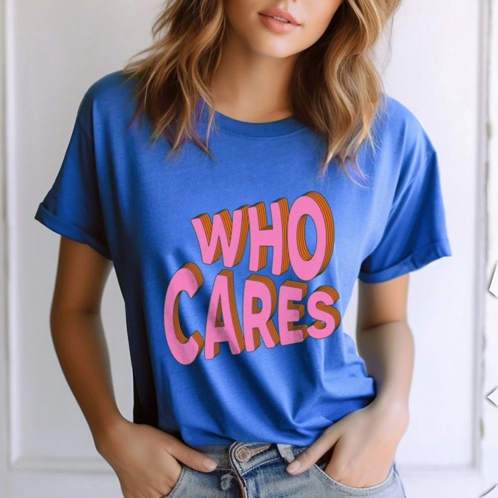 Who Cares T-Shirt Sarcastic Shirt Unisex Jersey Short Sleeve Tee Who Cares TShirt