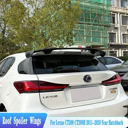 For Lexus CT200 CT200H 2011-2020 Year Hatchback Rear Window Roof Spoiler Wings ABS Plastic Carbon Black Body Kit Accessories