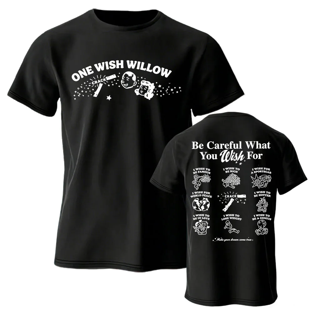Movie Obsession One Wish Willow T-shirt Short Sleeve Cotton Summer Casual Tshirts Unisex Streetwear Fashion Design Graphic Tees