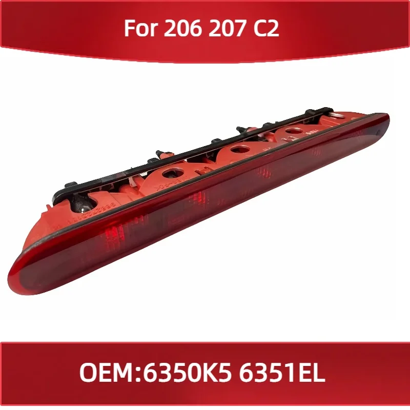 

6350K5 6351EL For Peugeot 206 207 C2 High brake light; auxiliary brake light