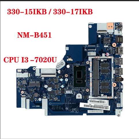 Hot FRU:5B20R19926 for Lenovo Ideapad 330-15IKB / 330-17IKB laptop motherboard NM-B451 motherboard CPU  I3 7020U 100% test send