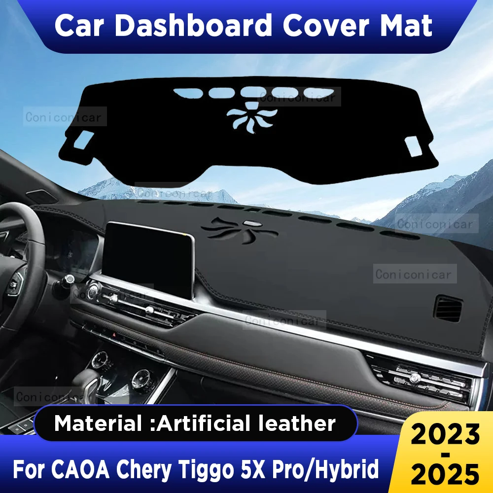 

For CAOA Chery Tiggo 5X Pro Hybrid 2023-2025 Car Dashboard Cover Mat Dash Board Sun Shade Pad Anti-UV Artificial Leather