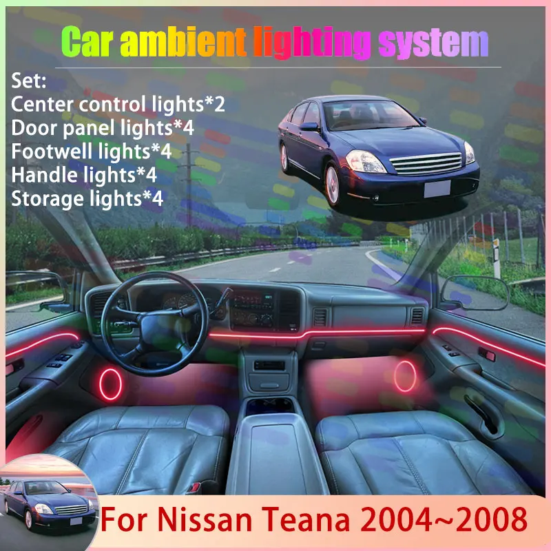 

For Nissan Teana 2004~2008 J31 MK1 Cefiro Maxima 2/18 in 1 Car Atmosphere Light Lamp RGB Shade Ensemble Streamer Atmosphere Set