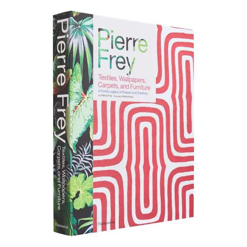 

Pierre Frey Textiles Wallpapers Carpets And Furniture Alain Stella Patrick Frey Mattia Aquila Flammarion 9782080421999 Book